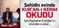 erdogan_sehidinin_evinde_kuran_i_kerim_okudu