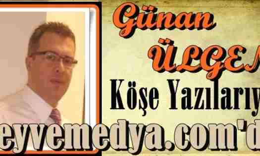 Günan Ülgen , Yazılarıyla Geyvemedya.com’da