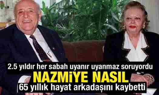 Nazmiye Demirel vefat etti.