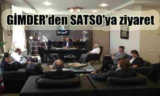 GİMDER’den SATSO’ya ziyaret