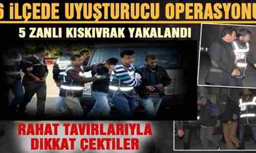 6 İlçe’de Uyuşturucu Operasyonu…Geyve’de Var.!!!!!!!!!!