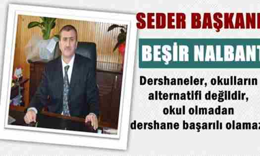 Başkan Nalbant’tan ‘Dershane’ açıklaması