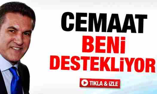 Sarıgül: Cemaat beni destekliyor