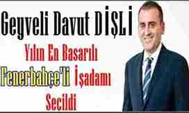 Geyveli Davut Dişli yılın en başarılı Fenerbahçeli işadamı seçildi.