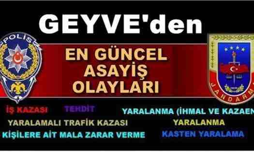 Geyve’de Bu Olaylar Oldu..