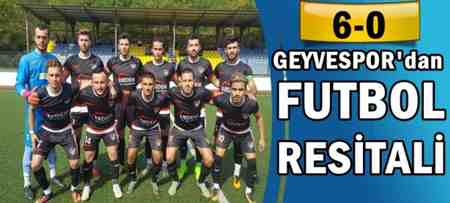 Geyvespor’dan Futbol Resitali