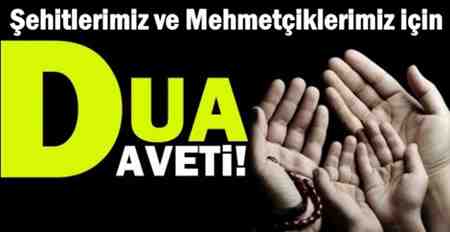 Dualarımız Mehmetçiklerimize