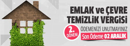 ÇTV ve Emlak Vergisinin 2. Taksitini Ödemeyi Unutmayınız