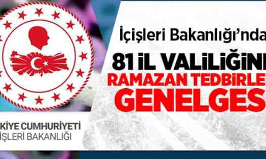 Bakanlık’tan Ramazan Genelgesi..