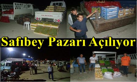 Safıbey Köy Pazarı Açılıyor…