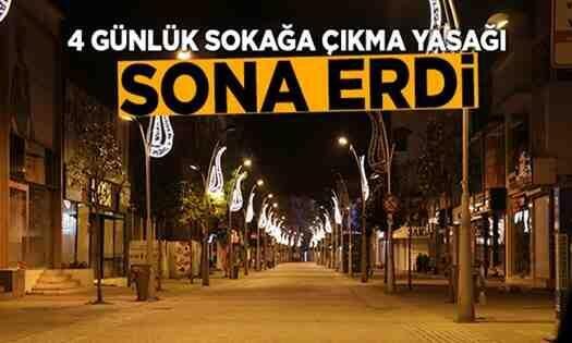 15 ilde uygulanan sokağa çıkma yasağı sona erdi !