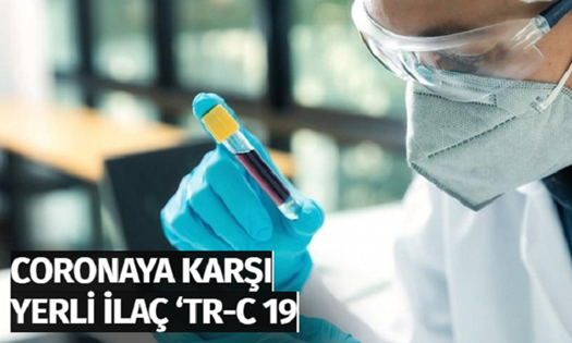 Yerli Corona ilacı ‘TR-C 19’ ruhsatlandırma süreci başladı.