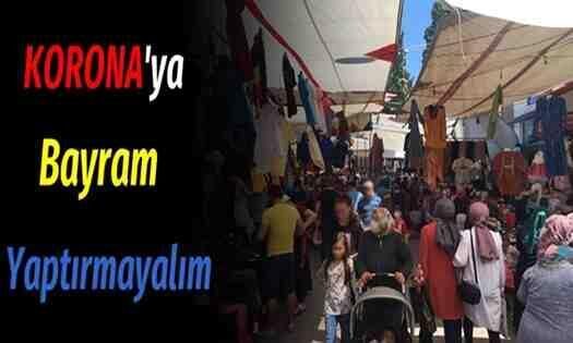Koronaya Bayram Yaptırmayalım…