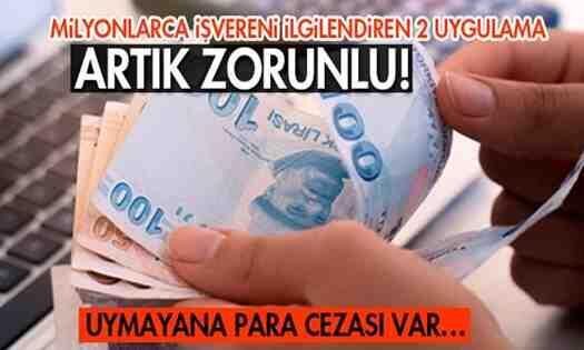 1 Temmuz’dan itibaren zorunlu…