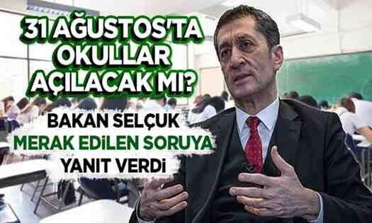 31 Ağustos’ta okullar açılacak mı?