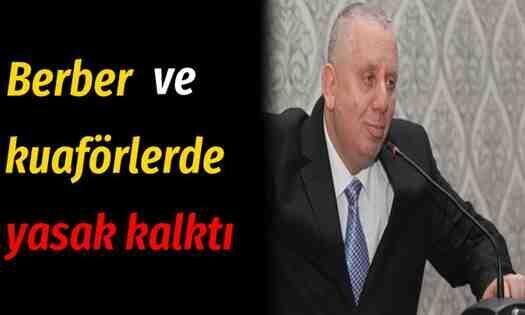 Berber ve kuaförlerde yasak kalktı