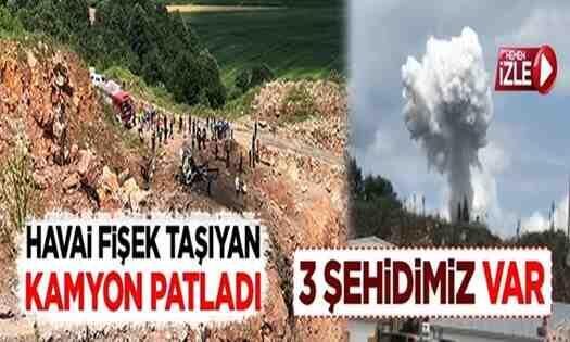 Sakarya’da Havai Fişek Taşıyan Kamyon Patladı.. 3 Şehidimiz var!