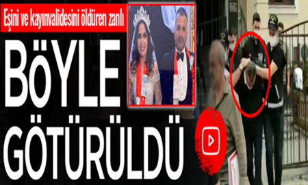 Eşini ve Kayınvalidesini Öldüren Zanlı Adliyeye Sevk Edildi!