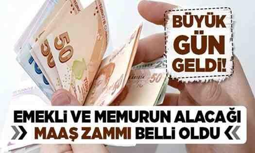 Emekli ve memurun alacağı maaş zammı belli oldu!