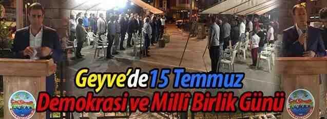 Geyve’de Demokrasi ve Millî Birlik Günü Etkinliği