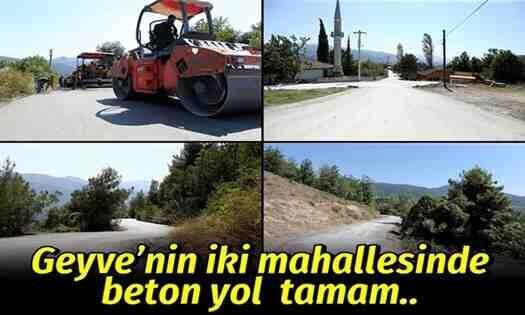 Geyve’nin iki mahallesinde daha ‘ beton yol ‘ tamam..
