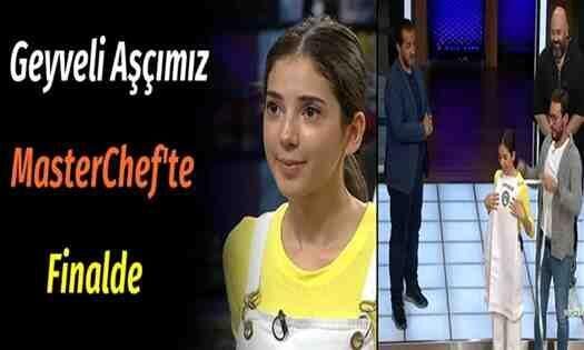 Geyveli Ayyüce, MasterChef’te finale çıktı!