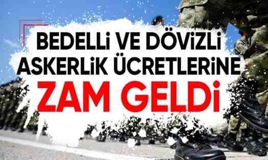 Bedelli ve dövizli askerlik ücretlerine zam geldi!