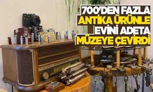 Evini adeta müzeye çevirdi!