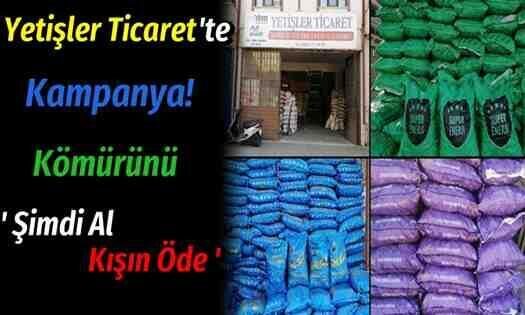 Yetişler Ticaret’te Büyük Kampanya! Kömürünü Şimdi Al Kışın Rahat Et..