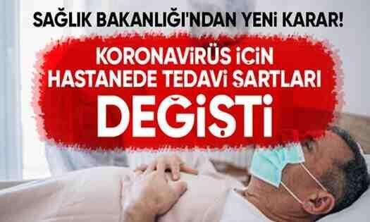 Koronavirüs için hastanede tedavi şartları değişti!
