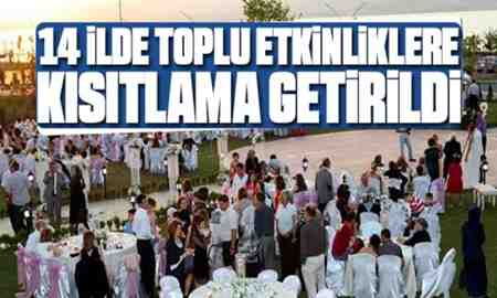 Toplu etkinlikler yasaklandı