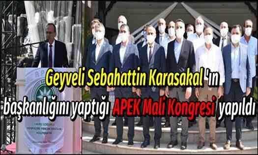 Başkanlığını Geyveli Sebahattin Karasakal’ın Yaptığı Apek Mali Kongresi Yapıldı..
