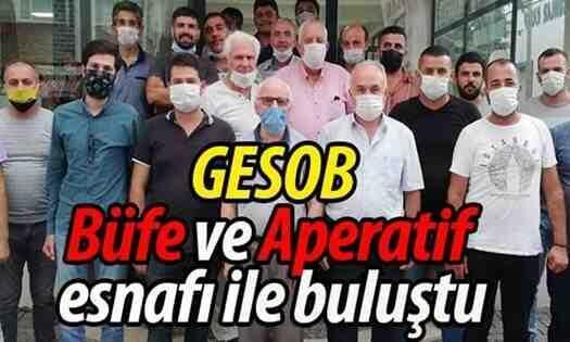 GESOB Büfe ve Aperatif esnafı ile buluştu