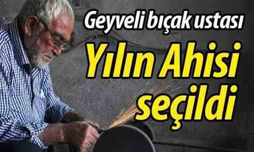 Geyveli bıçak ustası Yılın Ahisi seçildi