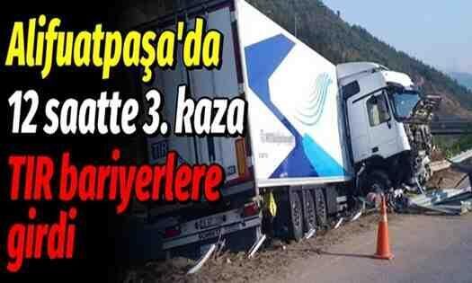 Alifuatpaşa’da TIR bariyerlere girdi!