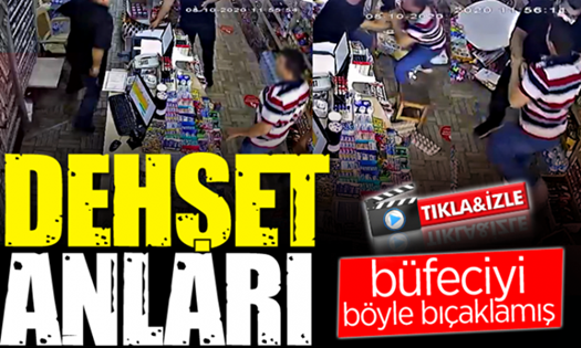 Dehşet Anları.. Büfeciyi Böyle Bıçaklamış!