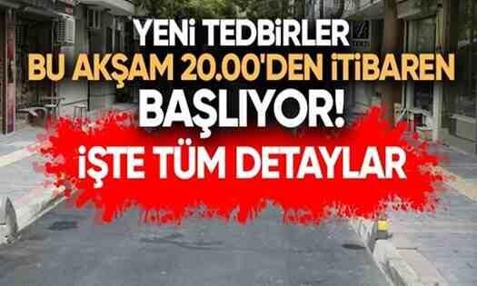 Korona yasakları bugün başlıyor! İşte tüm detaylar…