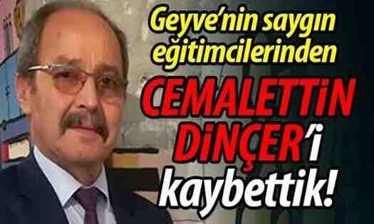 SON DAKİKA! Cemalettin Dinçer’i kaybettik!