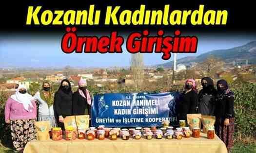 Geyve Kozanlı kadınlardan örnek girişim