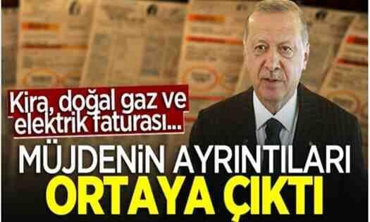 Erdoğan’ın verdiği kira müjdesinin detayları ortaya çıktı!