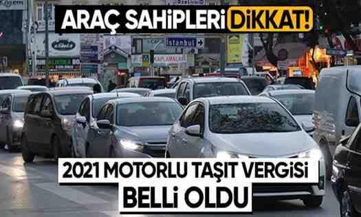 2021 Motorlu Taşıt Vergisi (MTV) ücretleri belli oldu
