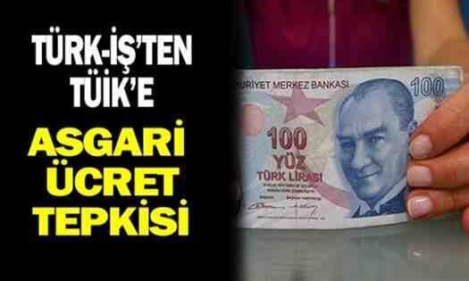 Türk-İş’ten TÜİK’e ‘Asgari Ücret’ tepkisi