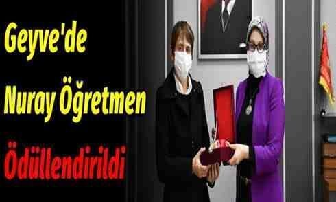 Geyve Süleyman Gülsüm Odabaş İlkokulu Öğretmenine Durmuş’tan ödül..
