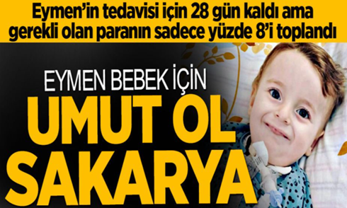 Eymen bebeğin tedavisi için 28 gün kaldı