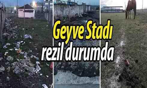 Geyve Stadının İçler Acısı Hali…