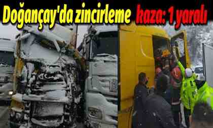 Doğançay’da zincirleme kaza: 1 yaralı