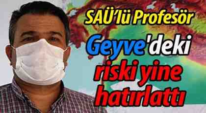 Geyve’de beklenen depreminin habercisi mi?