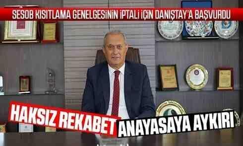 SESOB kısıtlama genelgesinin iptali için Danıştay’a başvurdu