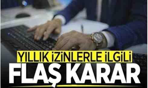 Önemli yıllık izin kararı! Kullanılmayan izinler…