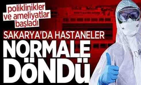 Sakarya’da poliklinikler ve ameliyatlar başladı!